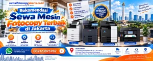 Rekomendasi Sewa Mesin Fotocopy Terbaik di Jakarta